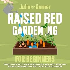 Raised Bed Gardening for Beginners cover art