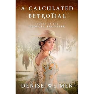 A Calculated Betrothal Audiolibro Por Denise Weimer arte de portada