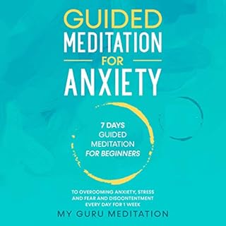 Guided Meditations for Anxiety Audiolibro Por My Guru Meditation arte de portada