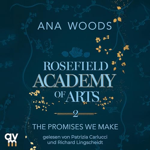 Page de couverture de Rosefield Academy of Arts – The Promises We Make (German edition)