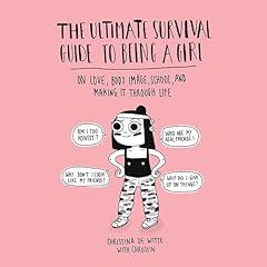 The Ultimate Survival Guide to Being a Girl cover art