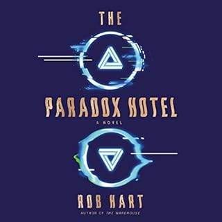 The Paradox Hotel Audiobook By Rob Hart cover art