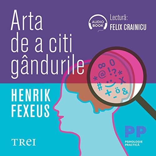 Arta de a citi gândurile [The Art of Reading Minds] Audiolivro Por Henrik Fexeus capa