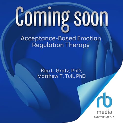 Acceptance-Based Emotion Regulation Therapy cover art