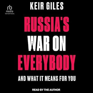 Russia's War on Everybody Audiobook By Keir Giles cover art