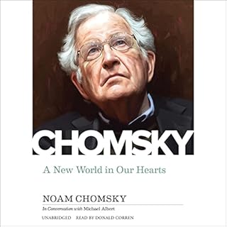 A New World in Our Hearts Audiobook By Noam Chomsky cover art