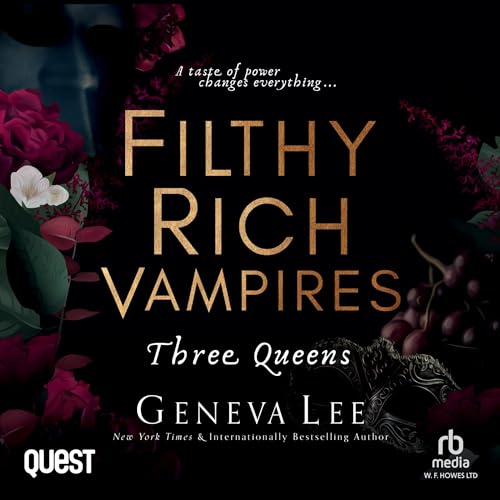 Filthy Rich Vampires: Three Queens cover art