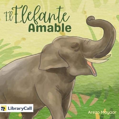 El elefante amable [The Kind Elephant] cover art