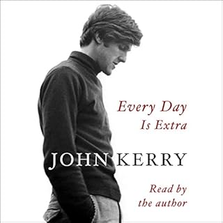 Every Day Is Extra Audiolibro Por John Kerry arte de portada