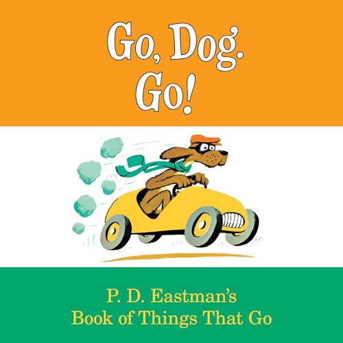 Go, Dog. Go! Audiobook By P. D. Eastman cover art