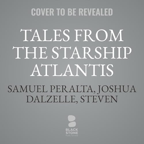 Tales from the Starship Atlantis: A Collection of Science Fiction Stories cover art