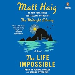 The Life Impossible Audiolibro Por Matt Haig arte de portada