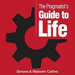 The Pragmatist's Guide to Life cover art