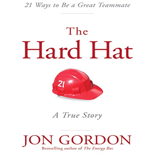 The Hard Hat Audiolibro Por Jon Gordon arte de portada