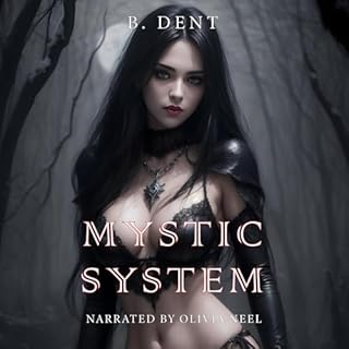 Mystic System Audiobook By B. Dent cover art