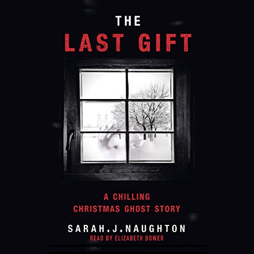 The Last Gift Audiobook By Sarah J. Naughton cover art