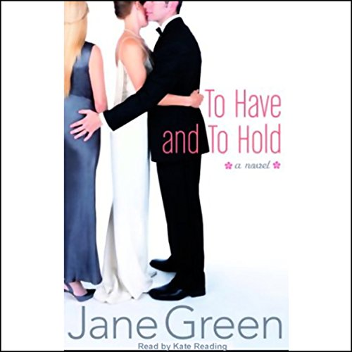 To Have and To Hold Audiolivro Por Jane Green capa