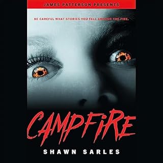 Campfire Audiobook By Shawn Sarles, James Patterson - foreword cover art