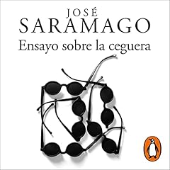 Ensayo sobre la ceguera [Blindness] Audiolibro Por José Saramago arte de portada