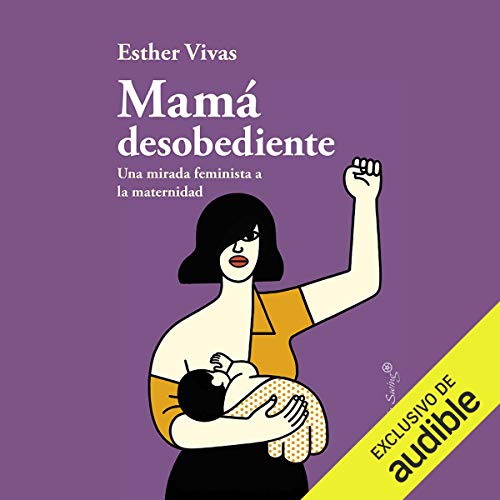 Couverture de Mamá Desobediente [Disobedient Mom]