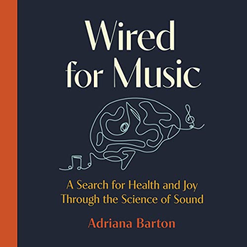 Wired for Music Audiolibro Por Adriana Barton arte de portada