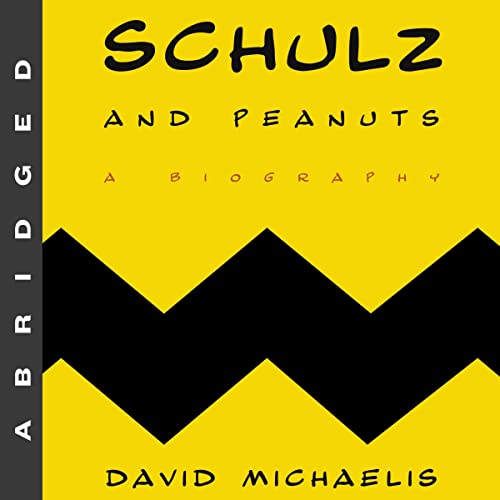 Schulz and Peanuts Audiobook By David Michaelis cover art