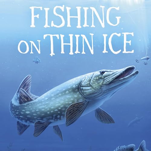 Fishing on Thin Ice cover art