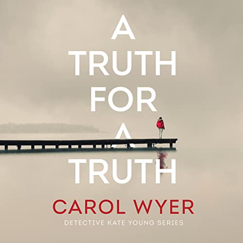 A Truth for a Truth Audiolibro Por Carol Wyer arte de portada