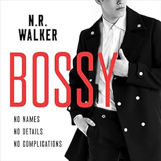 Bossy Audiobook By N.R. Walker cover art