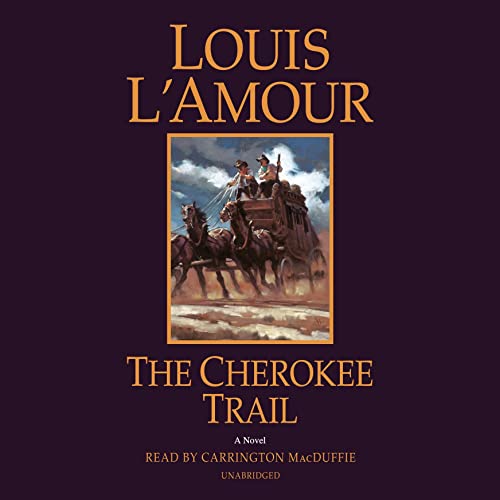 The Cherokee Trail Audiobook By Louis L'Amour cover art