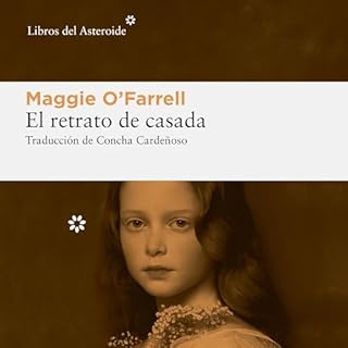 El retrato de casada Audiolibro Por Maggie O'Farrell, Concha Cardeñoso - traductor arte de portada