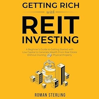 Getting Rich with REIT Investing Audiobook By Roman Sterling cover art