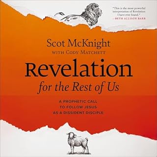 Revelation for the Rest of Us Audiobook By Scot McKnight, Cody Matchett cover art