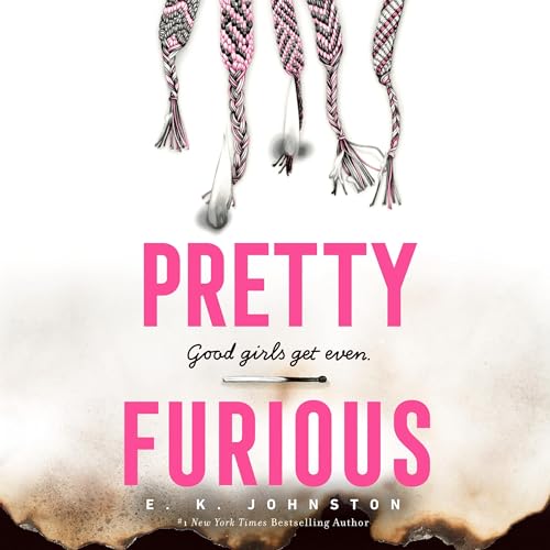 Pretty Furious Audiolibro Por E.K. Johnston arte de portada