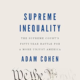 Supreme Inequality Audiobook By Adam Cohen cover art