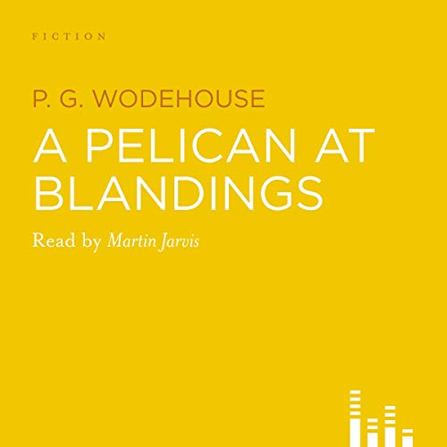 A Pelican at Blandings cover art