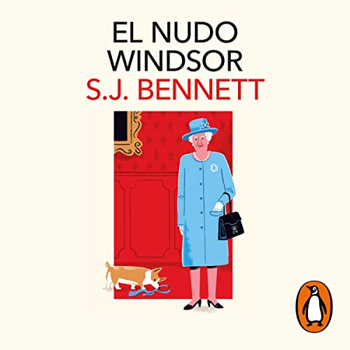 El nudo Windsor [The Windsor Knot] Audiobook By S. J. Bennett, Patricia Antón de Vez Ayala-Duarte cover art