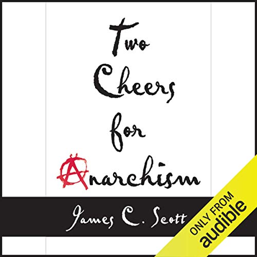 Two Cheers for Anarchism cover art