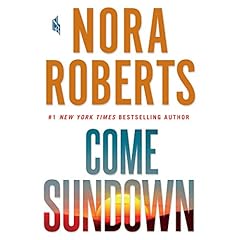 Come Sundown Audiobook By Nora Roberts cover art