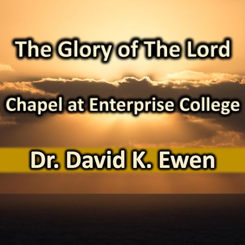 The Glory of the Lord Audiobook By David Ewen cover art