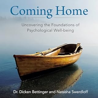 Coming Home Audiobook By Dr. Dicken Bettinger, Natasha Swerdloff cover art