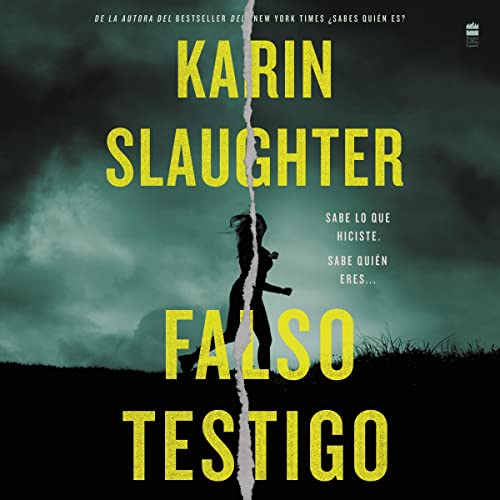 False Witness \\ Falso testigo (Spanish Edition) Audiobook By Karin Slaughter cover art