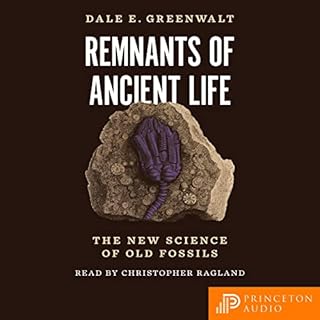 Remnants of Ancient Life Audiobook By Dale Greenwalt cover art