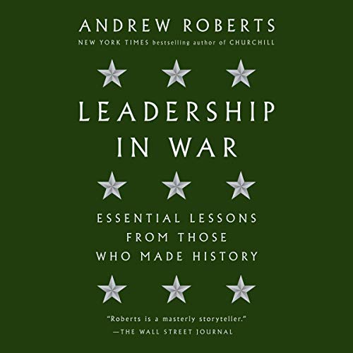 Leadership in War Audiobook By Andrew Roberts cover art