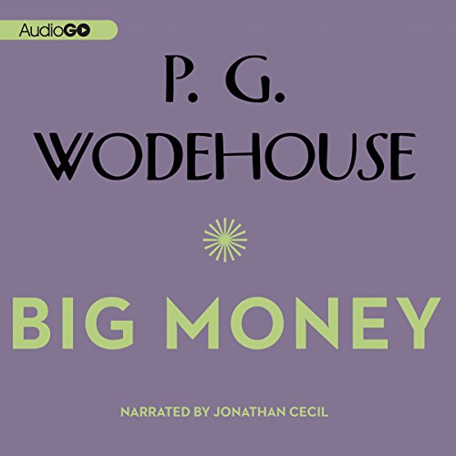 Big Money Audiolibro Por P. G. Wodehouse arte de portada