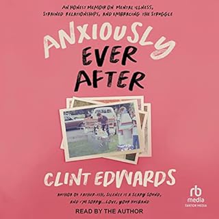 Anxiously Ever After Audiolibro Por Clint Edwards arte de portada