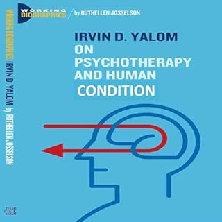 Irvin D. Yalom Audiobook By Ruthellen Josselson PhD cover art