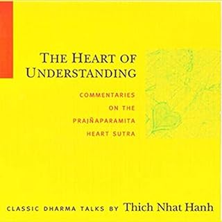 The Heart of Understanding Audiobook By Thich Nhat Hanh cover art