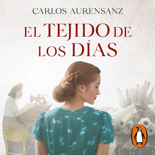 Couverture de El tejido de los días [The Fabric of the Days]