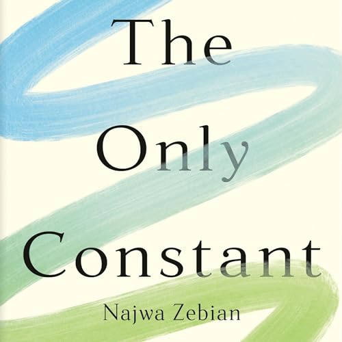 The Only Constant Audiobook By Najwa Zebian cover art